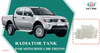 Mitsubishi L200 Triton 2005 i&ccedil;in Otomobil Par&ccedil;aları Radyat&ouml;r Tankı
